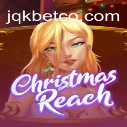 Unveiling ChristmasReach: The Exciting New Game from JQK.BET