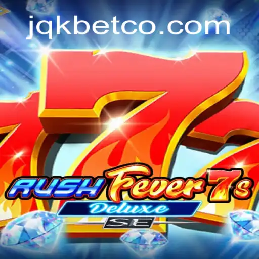 Unleashing the Excitement of RushFever7sDeluxeSE