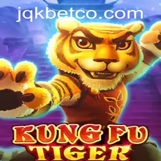 Unleashing the Thrill: KungFuTiger - The Ultimate Martial Arts Adventure on JQK.BET