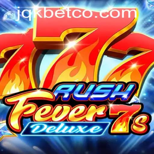Discover the Exciting World of RushFever7sDeluxe with JQK.BET